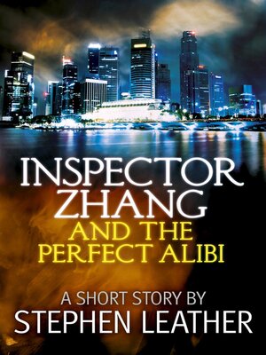 cover image of Inspector Zhang and the Perfect Alibi (a short story)